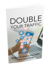 Double Your Traffic